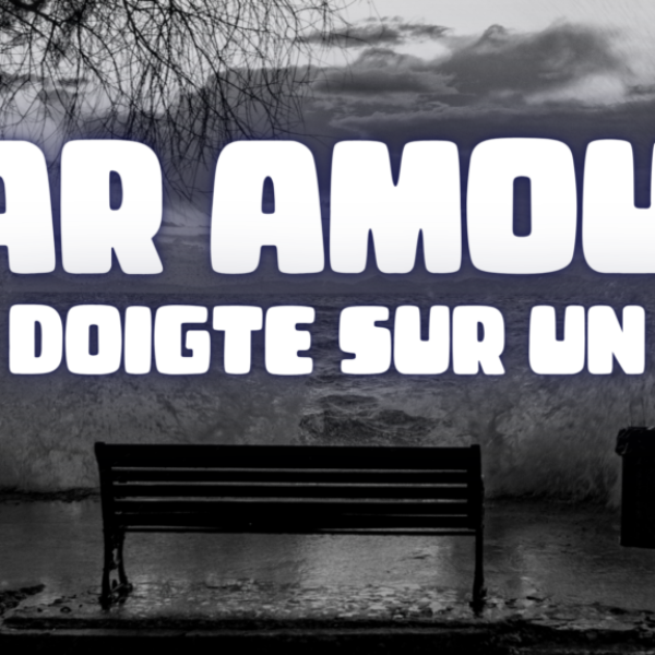 2 Amoureux sur un banc. (audio de 10 min 25)